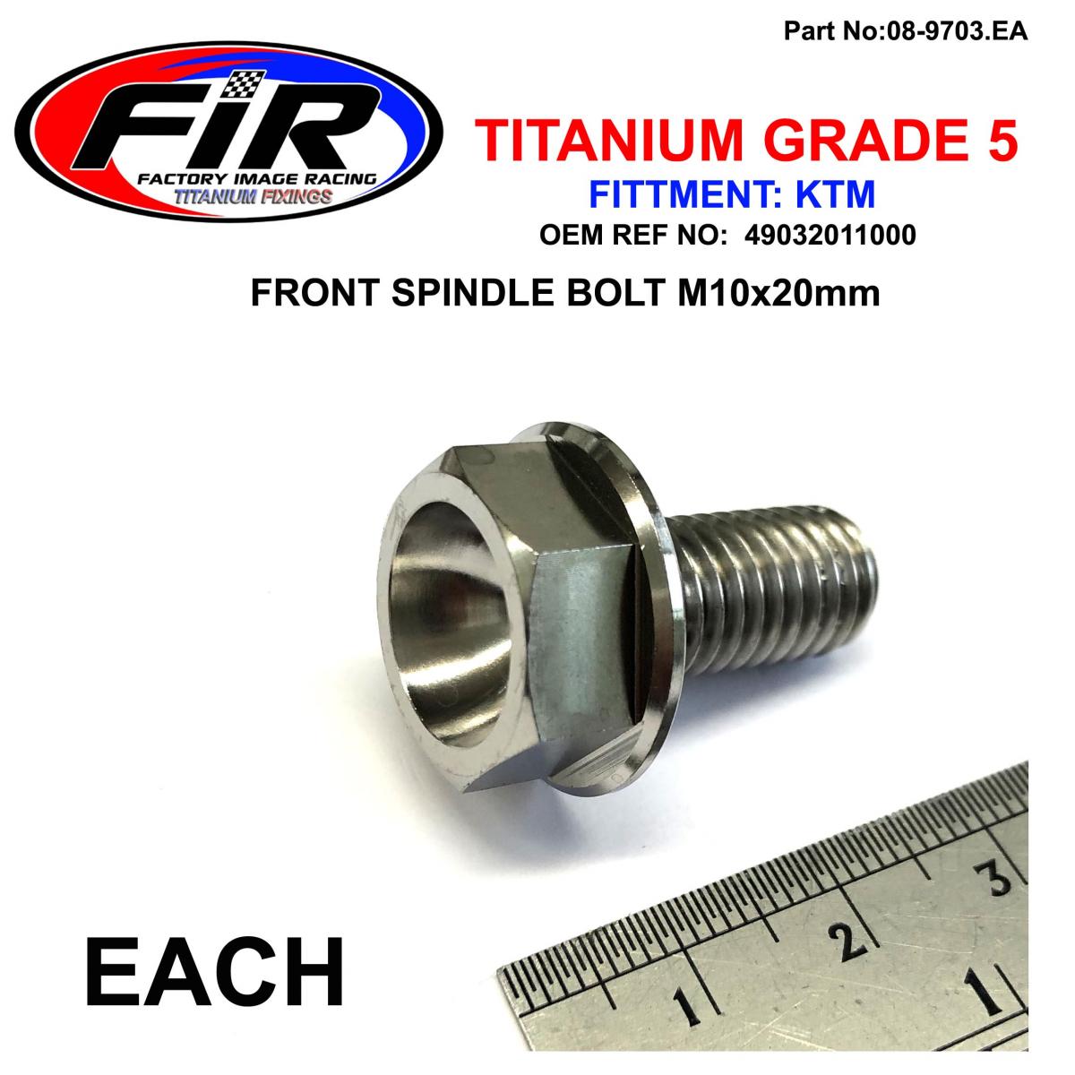 FIR KTM Front Spindle Bolt M10x20mm, Titanium Gr5 / 1994-2020 / Each, KTM Oem Ref: 49032011000