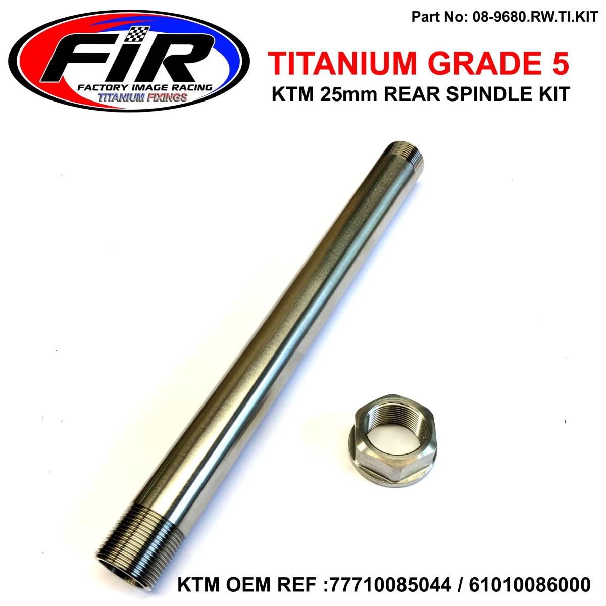 FIR KTM New Rear Spindle & Nut M25x1.5, Titanium Gr5 / SX XC Sc-f XC-F, 77710085044 / 61010086000