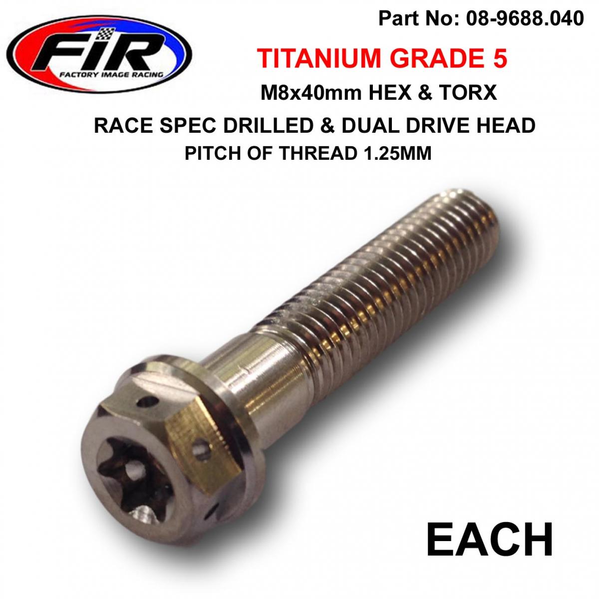 FIR Titanium Bolt M8x40mmeach, Grade 5 / Race Spec Dualdrive, / KTM Re: 25080406