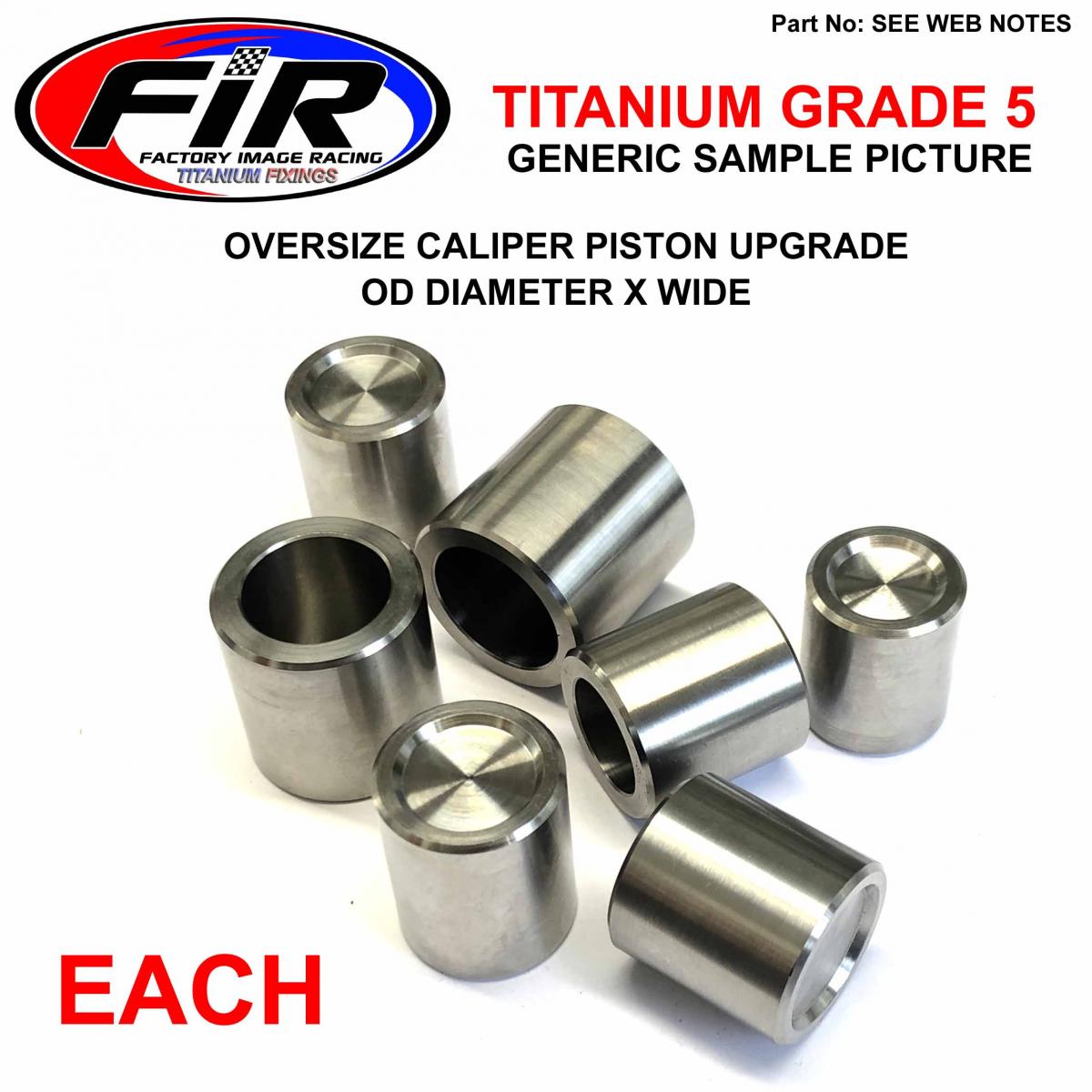 FIR Titanium Caliper Piston 28x28mm Each, Brembo KTM 27.92x28.00mm, 54613206000