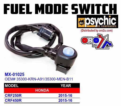 Psychic Fuel Mode CRF250/450 15-16, Switch Psychic MX-01025 Honda, 35300-men-b11, 15 - 17 CRF250R 15 - 16, CRF450R