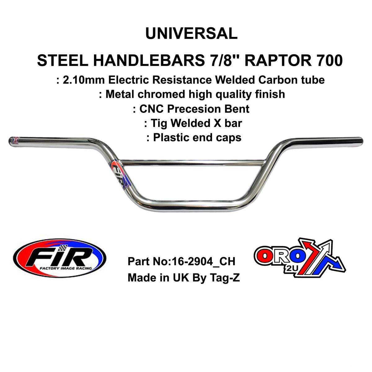 FIR Steel Handlebars 7/8 Raptor 700, Metal Chrome Plated Finish, / Ref 48-811 / 811-01