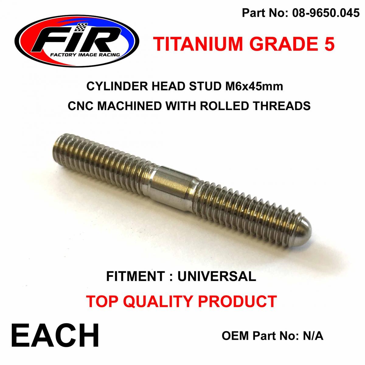 FIR Titanium G5 Stud M6x45mm Each, Universal Fitment, / Crn 08-161