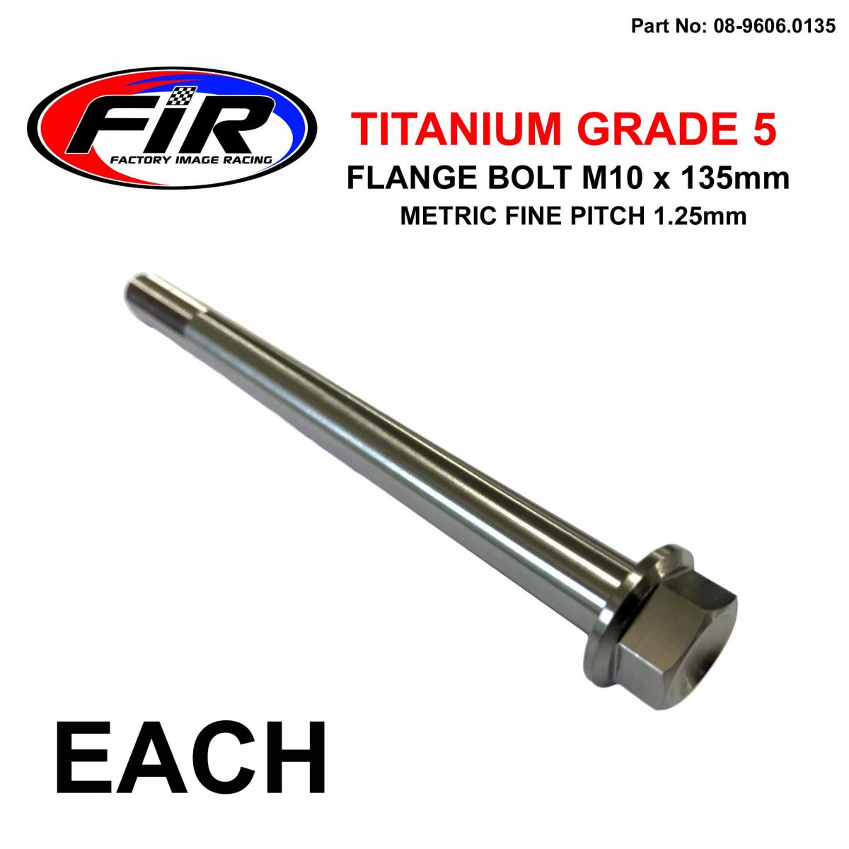 FIR Titanium Gr5 Bolt M10 X 135mm Each, Metric Fine 1.25mm / Grade 5
