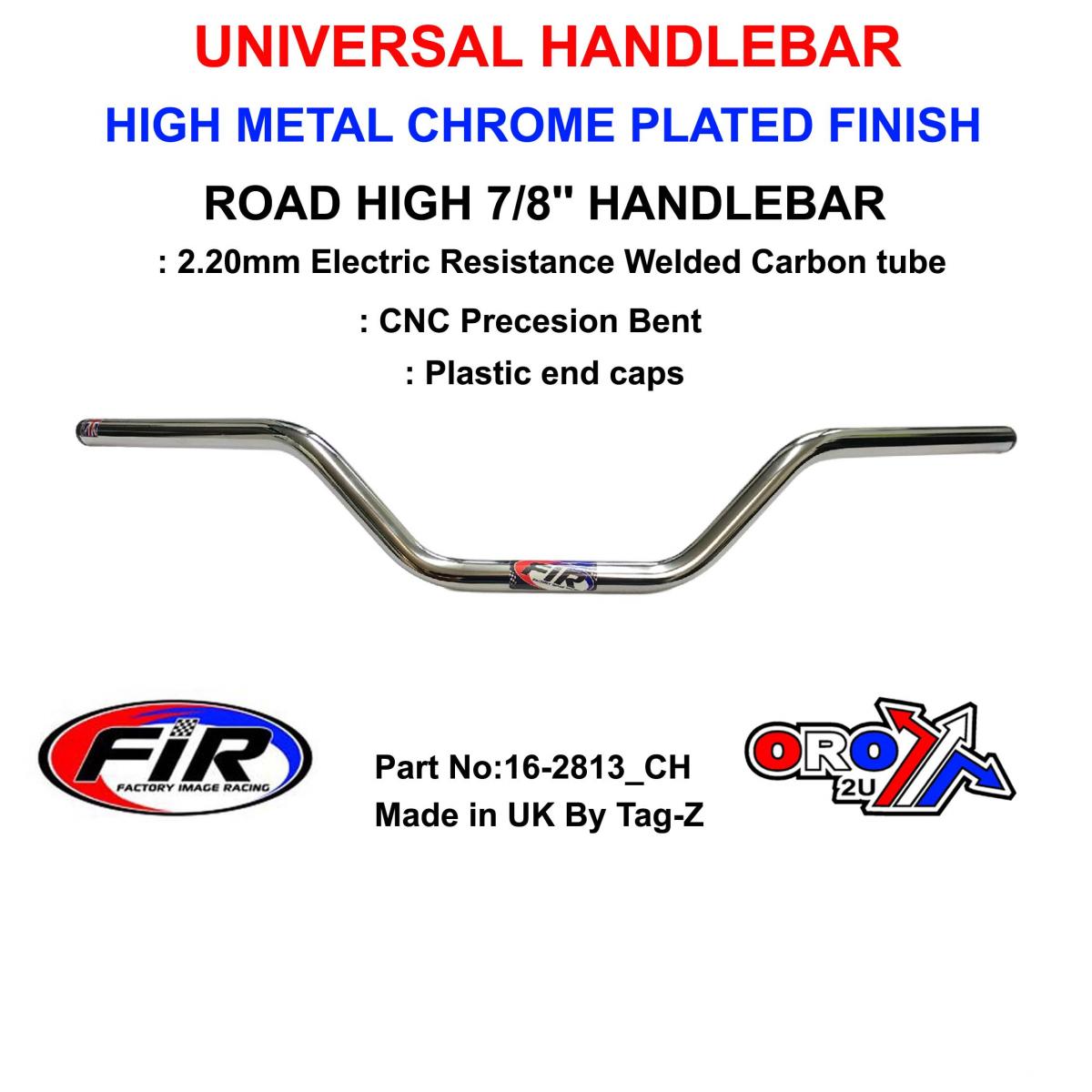 FIR Road High Handlebar 7/8'', Metal Chrome Plated Finish, / Ren Ref : 756-01