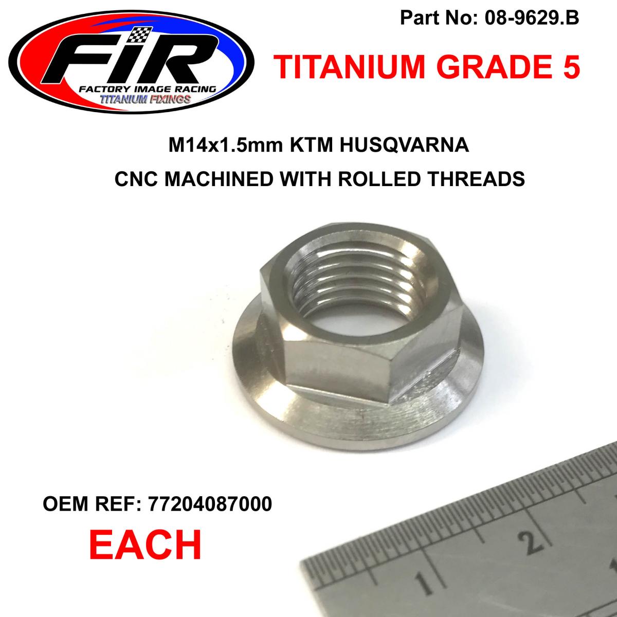 FIR Titanium Gr5 M14x1.5mm Each, KTM Husqvarna 77204087000, / Flange Nut
