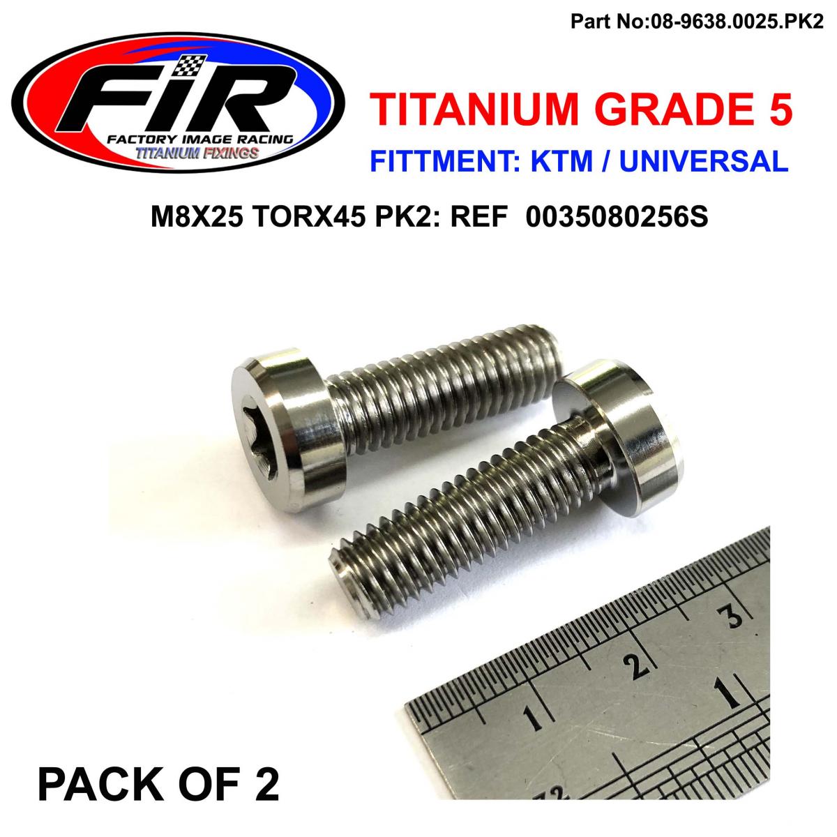 FIR Gr5 Screw M8x25 TORX45 Pk2, Titanium - KTM 0035080256, / 0035080256s